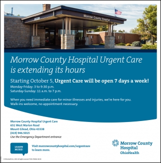 Urgent Care Will Be Open 7 Days A Week Morrow County